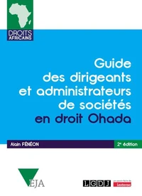Guide des dirigeants et administrateurs de sociétés en droit OHADA
