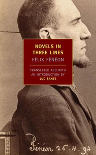 FElix FEnEon Novels in Three Lines /anglais