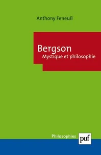 Bergson, Mystique et philosophie