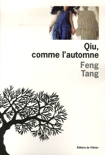 Feng Tang - Qiu, comme l'automne.