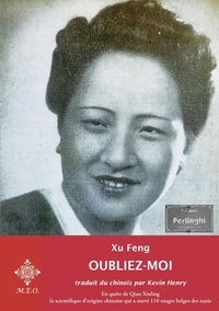 Feng Xu - Oubliez-moi.