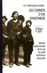 Histoire passionnante de la vie d'un petit ramoneur savoyard