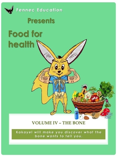  fenneceducation - The Bone - Food For Health, #4.