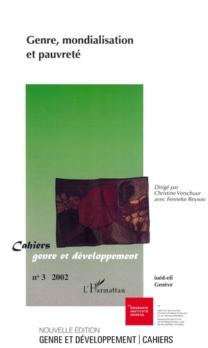 Fenneke Reysoo et Christine Verschuur - Cahiers genre et développement N° 3/2002 : Genre, mondialisation et pauvreté.