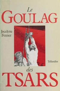 Le Goulag des tsars