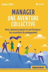 Manager : une aventure collective