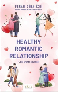 Healthy Romantic Relationships