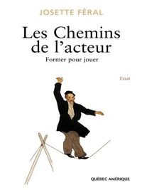 Les chemins de l acteur