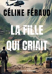 La fille qui criait