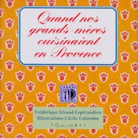 Quand nos grands-mères cuisinaient en Provence