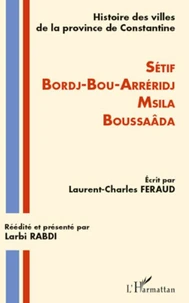 Histoire des villes de la province de Constantine