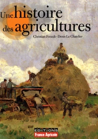 Une histoire des agricultures