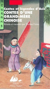 Contes D'Une Grand-Mere Chinoise