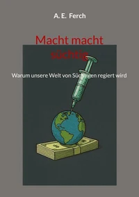 Macht macht süchtig