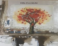 Ferchichi Olfa - L'arbre de vie.