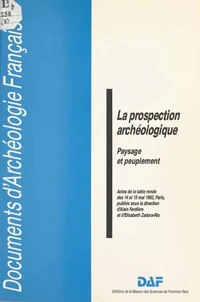 La prospection archéologique - paysage et peuplement