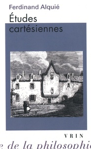 Ferdinand Alquié - Etudes cartésiennes.