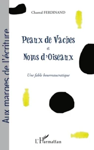 Peaux de vaches et noms d'oiseaux