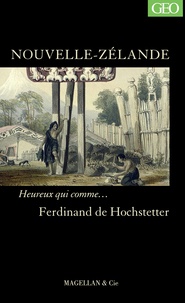 Ferdinand de Hochstetter - Nouvelle-Zélande.