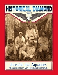 Ferdinand Emmerich et Klaus-Dieter Sedlacek - Jenseits des Äquators - Abenteuerroman.