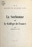 Histoire du Quartier latin (2). La Sorbonne et le Collège de France