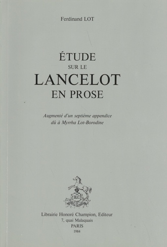 Ferdinand Lot - Etude sur le Lancelot en prose.