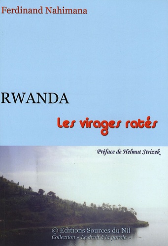 Ferdinand Nahimana - Rwanda - Les virages ratés.