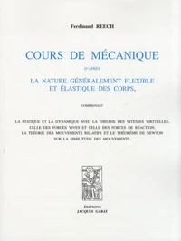 Cours de mécanique d'après la nature généralement flexible et élastique des corps