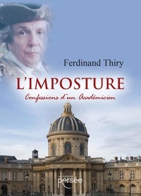 Ferdinand Thiry - L'imposture.