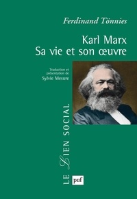 Ferdinand Tönnies - Karl Marx, sa vie et son oeuvre.