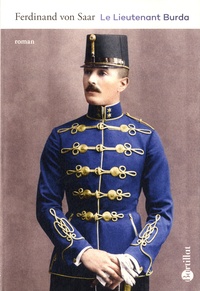 Ferdinand von Saar - Le Lieutenant Burda.