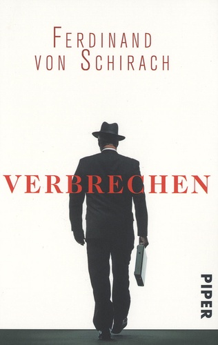 Ferdinand von Schirach - Verbrechen.