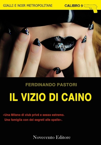 Ferdinando Pastori - Il vizio di Caino.
