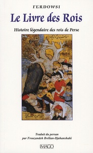 Le Livre des Rois - Histoire légendaire des rois de Perse.pdf