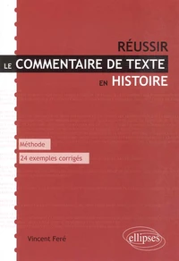 Réussir le commentaire de texte en histoire
