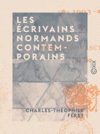 Les Écrivains normands contemporains