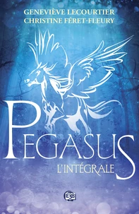 Pégasus Intégrale