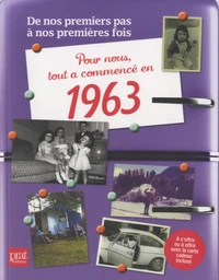 Pour nous tout a commencé en 1963