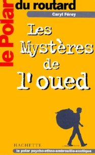 Les mystères de l'oued