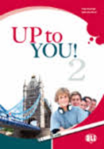 Fergal Kavanagh et Catrin Elen Morris - Up to You! Consolidation and Revision Activities - Book 2. 1 CD audio
