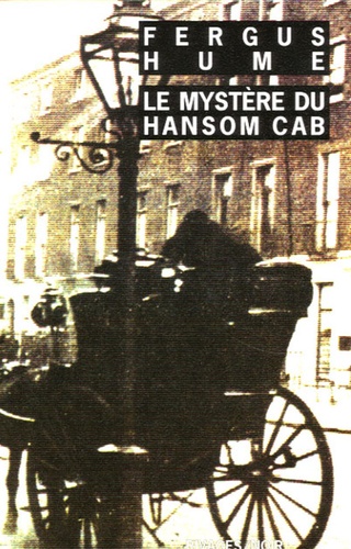 Fergus Hume - Le Mystère du Hansom Cab.