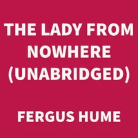 The Lady from Nowhere (UNABRIDGED)