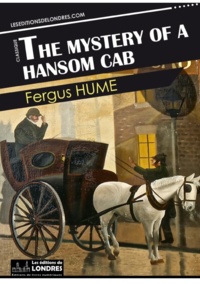 Fergus Hume - The mystery of a Hansom cab.