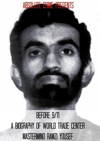  Fergus Mason - Before 9/11: A Biography of World Trade Center Mastermind Ramzi Yousef.