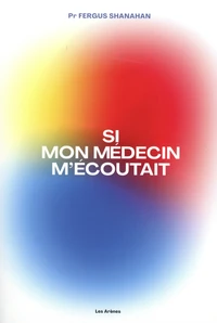 Si mon médecin m'écoutait