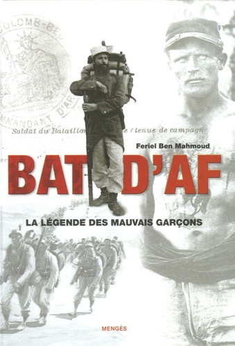 Feriel Ben Mahmoud - Les Bat' d'Af - La légende des mauvais garçons.