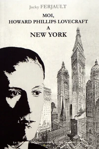 Moi, Howard Phillips Lovecraft à New York