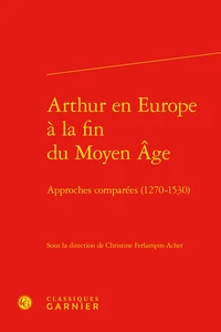 Arthur en Europe à la fin du Moyen Age