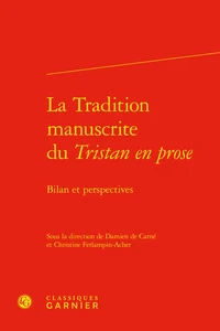La tradition manuscrite du Tristan en prose
