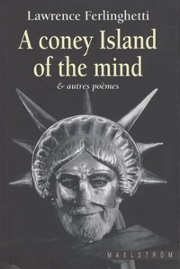 A coney island of the mind et autres poèmes